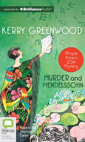 Murder and Mendelssohn (Phryne Fisher Mystery) (9781743178096) by Greenwood, Kerry