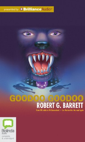 Goodoo Goodoo (9781743180099) by Barrett, Robert G.