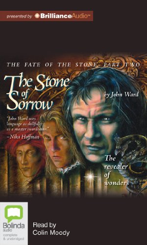 The Stone of Sorrow (Fate of the Stone) (9781743180884) by Ward, John