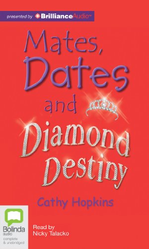 Mates, Dates and Diamond Destiny (9781743181966) by Hopkins, Cathy