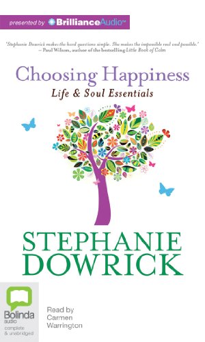 Choosing Happiness (9781743183038) by Dowrick, Stephanie