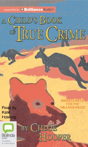 Stock image for A Child's Book of True Crime for sale by HPB-Ruby