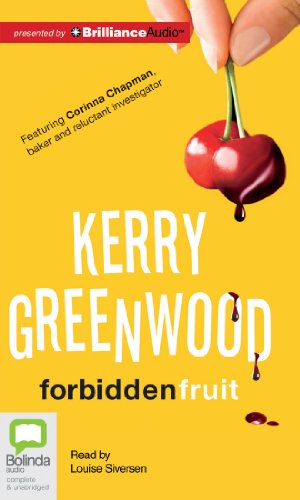 Forbidden Fruit (Corinna Chapman Mystery) (9781743189955) by Greenwood, Kerry