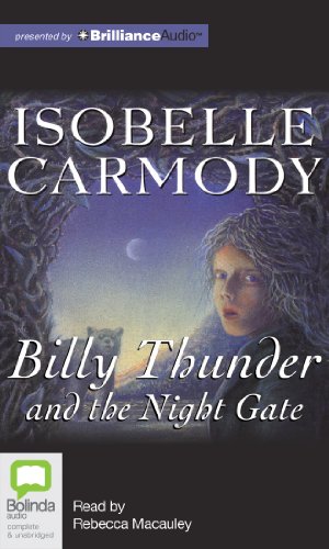 Billy Thunder and the Night Gate (9781743199367) by Carmody, Isobelle