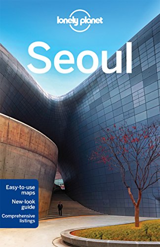 Lonely Planet Seoul (City Guide) - Lonely Planet, Trent Holden, Simon Richmond