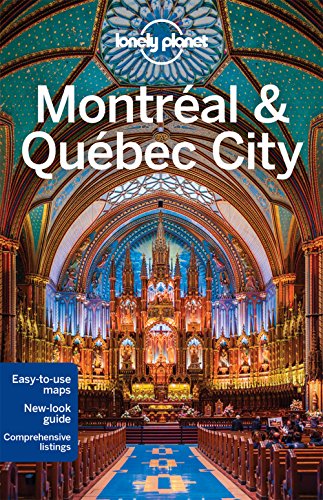 Imagen de archivo de Lonely Planet Montreal & Quebec City (City Guide) a la venta por ZBK Books