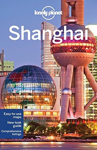 Stock image for Lonely Planet Shanghai (Travel Guide) for sale by Goldstone Books