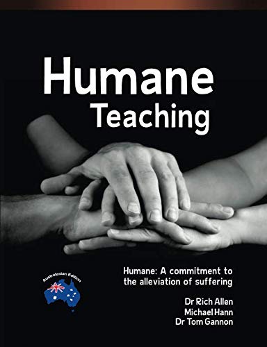 Beispielbild fr Humane Teaching: Humane - A Commitment to the Alleviation of Suffering zum Verkauf von ThriftBooks-Dallas