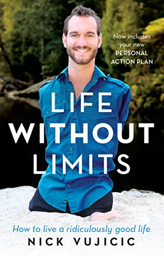 Beispielbild fr Life Without Limits: How to live a ridiculously good life zum Verkauf von medimops