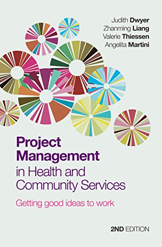 9781743310489: Project Management in Health and Community Services: Getting Good Ideas to Work