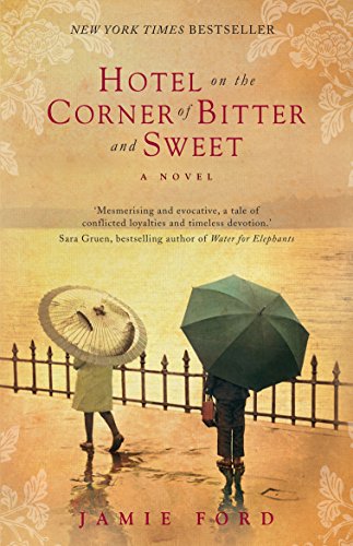 Imagen de archivo de Hotel on the Corner of Bitter and Sweet a la venta por Hawking Books