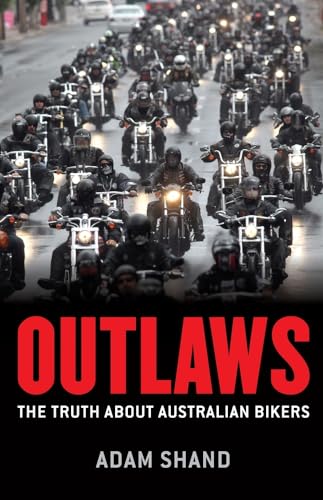 Beispielbild fr Outlaws: The truth about Australian bikers zum Verkauf von WorldofBooks