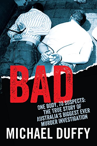 9781743312964: Bad: The True Story of the Perish Brothers and Australia's Biggest Ever Murder Investigation