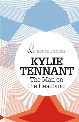 The Man on the Headland - Kylie Tennant