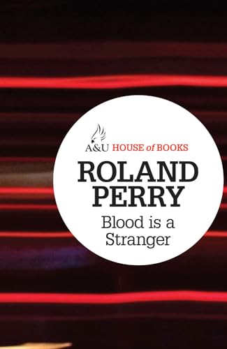 Blood Is a Stranger (9781743313756) by Perry, Roland