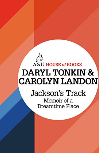 9781743314067: Jackson's Track: Memoir of a Dreamtime Place