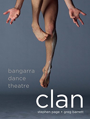 Stock image for Clan: Bangarra Dance Theatre for sale by THE CROSS Art + Books