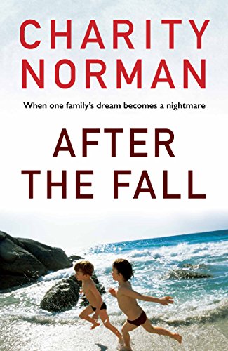 Imagen de archivo de After the Fall (Charity Norman Reading-Group Fiction) a la venta por WorldofBooks