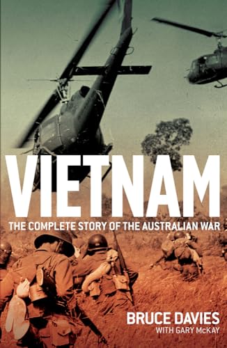 Stock image for Vietnam: The Complete Story of the Australian War for sale by Irish Booksellers