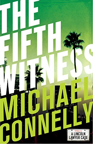 Beispielbild fr The Fifth Witness (Haller 4): A Lincoln Lawyer Case zum Verkauf von Reuseabook