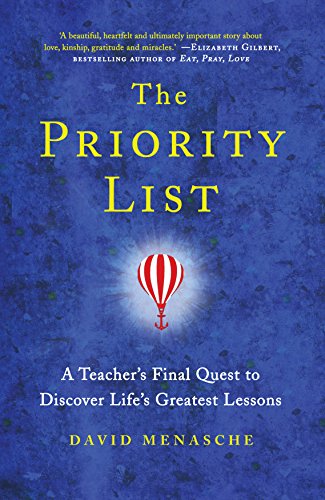 9781743317846: The Priority List: What My Students Taught Me About Life, Love and Legacy