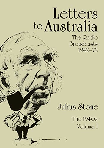 Beispielbild fr Letters to Australia, Volume 1: Essays from the 1940s zum Verkauf von Lucky's Textbooks