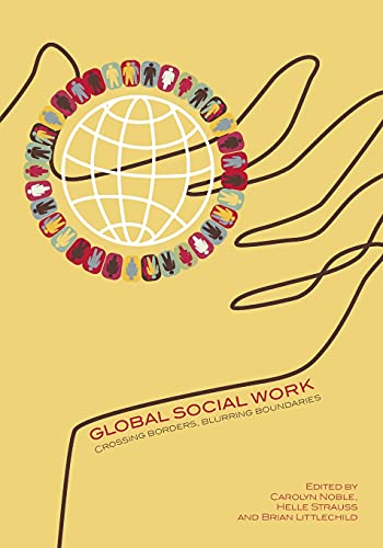 Stock image for Global social work: Crossing borders, blurring boundaries for sale by Book Deals