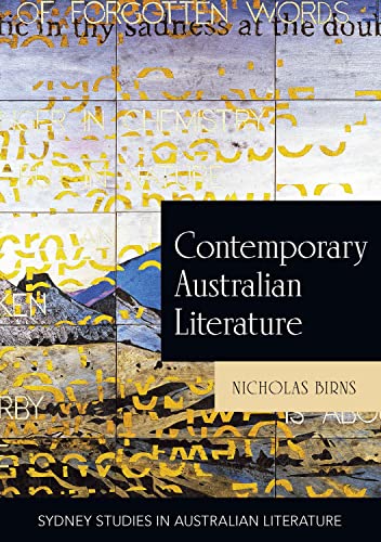 Stock image for Contemporary Australian Literature: A World Not Yet Dead (Sydney studies in Australian literature) for sale by Housing Works Online Bookstore