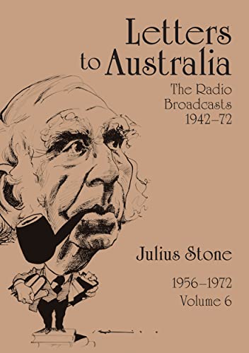 Beispielbild fr Letters to Australia, Volume 6: Essays from 1956-1972 zum Verkauf von Lucky's Textbooks