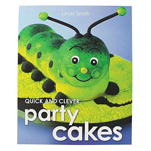 Beispielbild fr Quick & Clever Party Cakes zum Verkauf von WorldofBooks