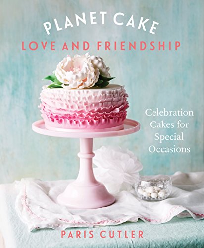 Beispielbild fr Planet Cake Love and Friendship: Celebration cakes to show how much you care zum Verkauf von WorldofBooks