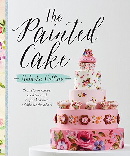 Beispielbild fr The Painted Cake: Transform cakes, cookies and cupcakes into edible work of art zum Verkauf von WorldofBooks