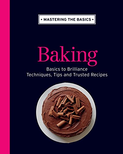 Beispielbild fr Mastering the Basics: Baking zum Verkauf von WorldofBooks