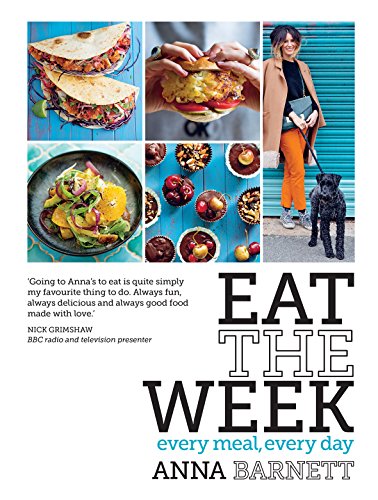 Beispielbild fr Eat The Week: Every meal, every day zum Verkauf von WorldofBooks