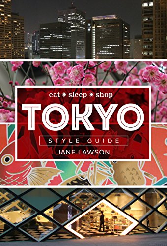 Beispielbild fr Tokyo Style Guide : Eat * Sleep * Shop zum Verkauf von Better World Books