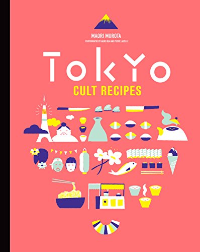 Beispielbild fr Tokyo Cult Recipes zum Verkauf von WorldofBooks