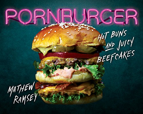 Stock image for Pornburger : Hot Buns and Juicy Beefcakes for sale by Better World Books
