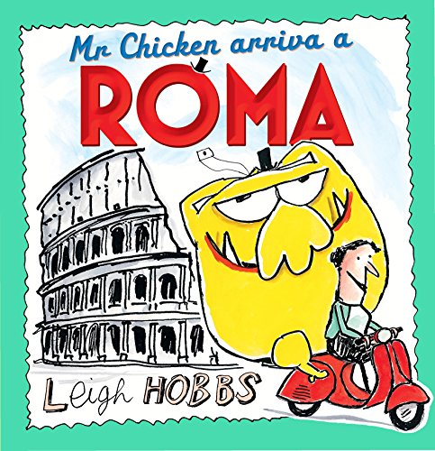 Beispielbild fr Mr Chicken Flies to Rome zum Verkauf von Better World Books
