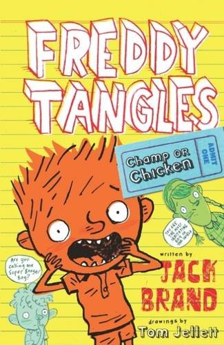 Stock image for Freddy Tangles: Champ or Chicken for sale by Blackwell's