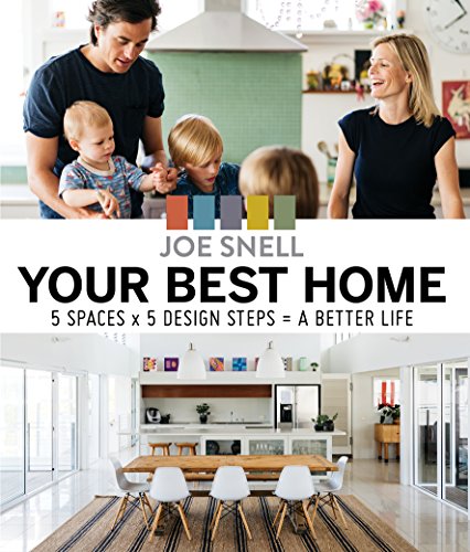 Beispielbild fr Your Best Home: 5 spaces x 5 design steps = a better life zum Verkauf von SecondSale