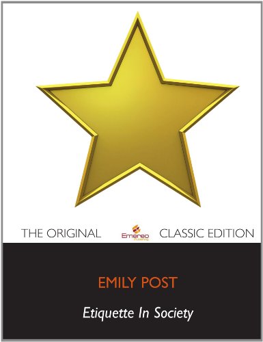 Etiquette - The Original Classic Edition (9781743387610) by Post, Emily