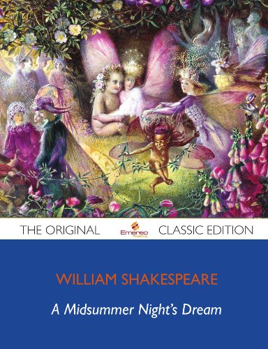 9781743444122: A Midsummer Night's Dream - The Original Classic Edition