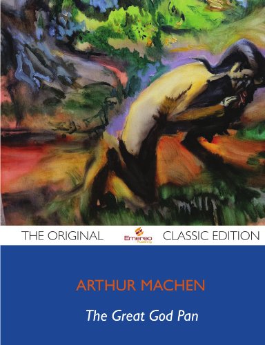 The Great God Pan - The Original Classic Edition (9781743449004) by Machen, Arthur