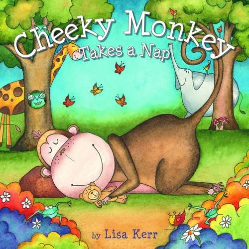 Stock image for Cheeky Monkey Takes a Nap for sale by AwesomeBooks