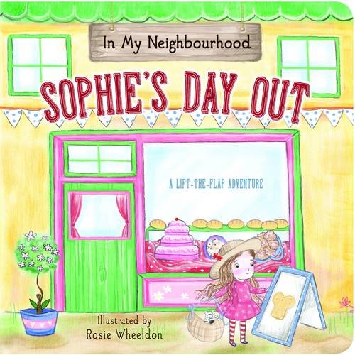 9781743466698: In My Neighbourhood: Sophie's Day Out