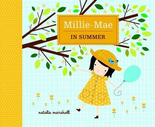 Beispielbild fr Millie Mae Through the Seasons - Summer zum Verkauf von AwesomeBooks