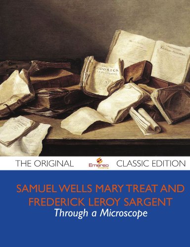Through a Microscope - The Original Classic Edition (9781743472415) by Wells, Samuel