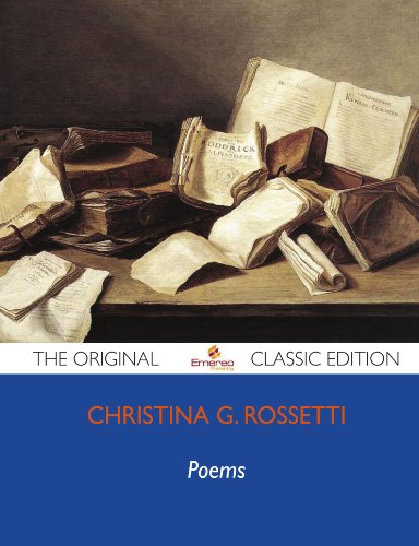 Poems - The Original Classic Edition (9781743473016) by Rossetti, Christina G.
