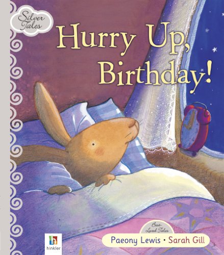 Beispielbild fr Silver Tales - Hurry Up Birthday zum Verkauf von Better World Books: West