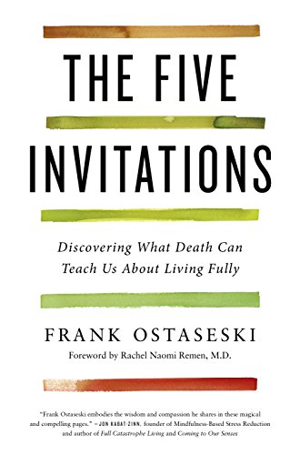 9781743538616: The Five Invitations: Discovering What Death Can Teach Us About Living Fully